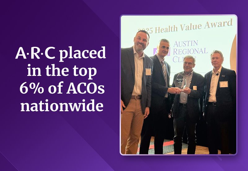 Image of ARC leadership accepting the 2025 Health Value Award and the words, "ARC placed in the top 6% of ACO's nationwide"