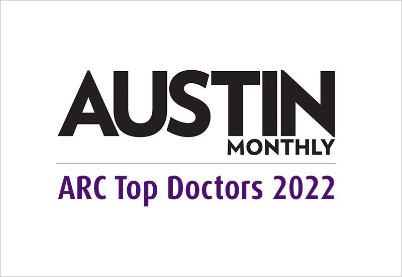Austin Monthly - ARC Top Doctors 2022