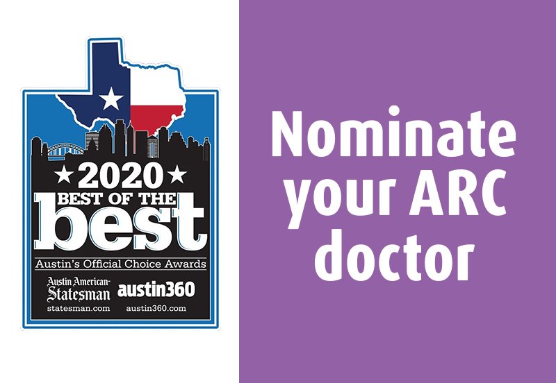 Nominate your ARC Doctor for the Best of the Best in Austin360