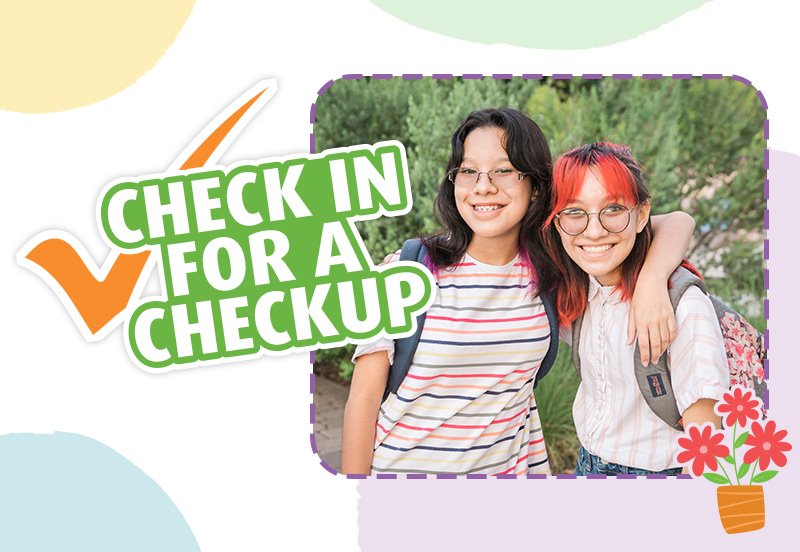 Image featuring a two teenagers posing side-by-side with backpacks on and the words 'Check in of a Checkup', representing Well-Child Checks and Sports Physicals at ARC