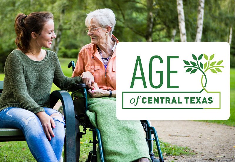 Elderly woman in a wheelchair and her daughter enjoying a day at the park, and an Age of Central Texas logo above the image